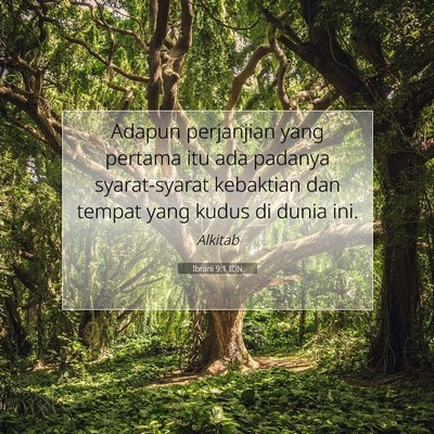 Ibrani 9:1 Ayat Alkitab Dijelaskan