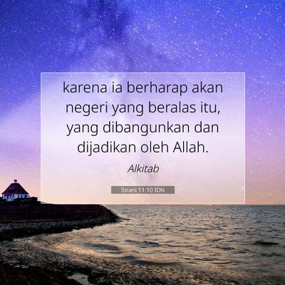 Ibrani 11:10 IDN Gambar Ayat Alkitab