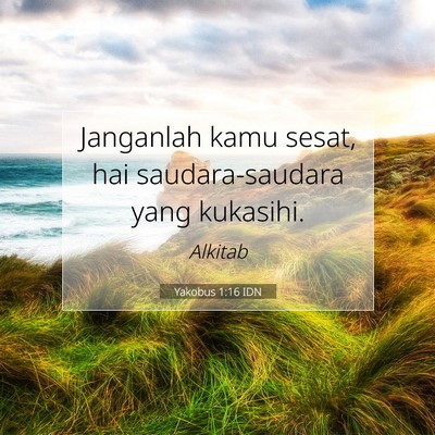 Yakobus 1:16 Ayat Alkitab Dijelaskan