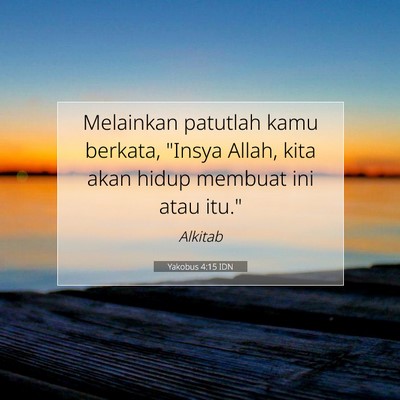 Yakobus 4:15 Ayat Alkitab Dijelaskan