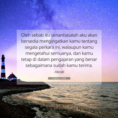 2 Petrus 1:12 Ayat Alkitab Dijelaskan