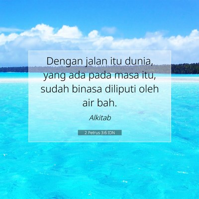 2 Petrus 3:6 IDN Gambar Ayat Alkitab