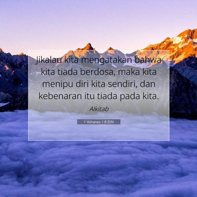 1 Yohanes 1:8 Ayat Alkitab Dijelaskan