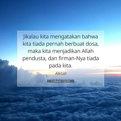 1 Yohanes 1:10 Ayat Alkitab Dijelaskan
