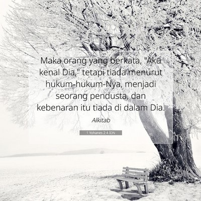 1 Yohanes 2:4 IDN Gambar Ayat Alkitab
