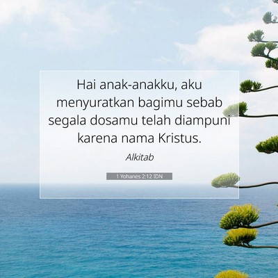1 Yohanes 2:12 IDN Gambar Ayat Alkitab