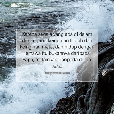 1 Yohanes 2:16 IDN Gambar Ayat Alkitab