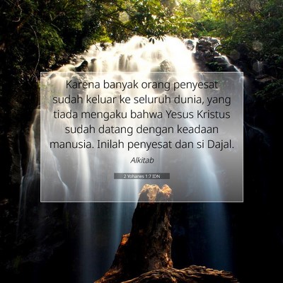 2 Yohanes 1:7 Ayat Alkitab Dijelaskan