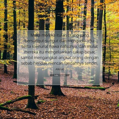 Yudas 1:16 Ayat Alkitab Dijelaskan