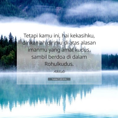 Yudas 1:20 Ayat Alkitab Dijelaskan