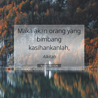 Yudas 1:22 Ayat Alkitab Dijelaskan