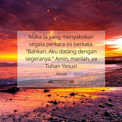 Wahyu 22:20 IDN Gambar Ayat Alkitab